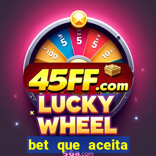 bet que aceita menor de 18